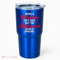 Funny Being A Christian Isn't Easy Retirement Plan Amazing Gift Tumbler thumb 0