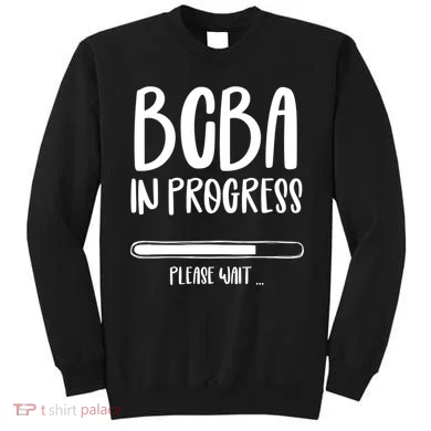 Future Bcba Applied Behavior Analysis Autism Aba Rbt Para Gift Sweatshirt