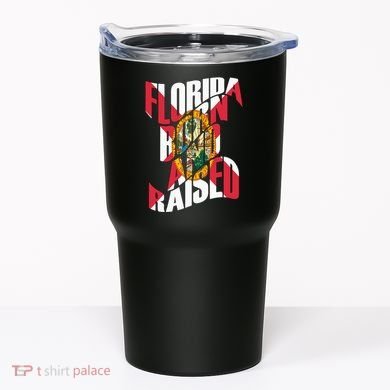 Florida Born And Raised Florida Flag Tumbler