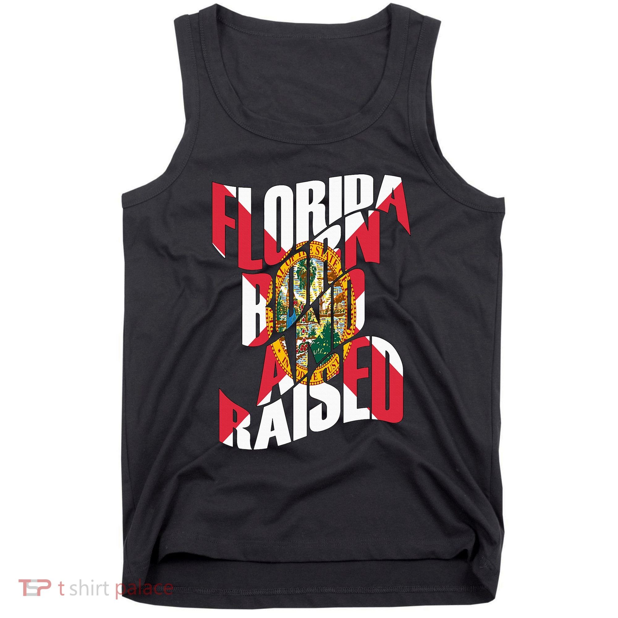 Florida Born And Raised Florida Flag Tank Top