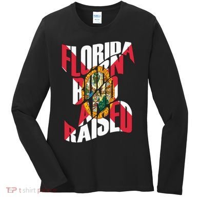 Florida Born And Raised Florida Flag Women's Long Sleeve Shirt