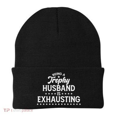 Funny Being A Trophy Husband Is Exhausting Beanie