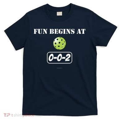 Fun Begins At 002 T-Shirt