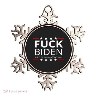 F!ck Biden And F*ck You For Voting Him Ornament