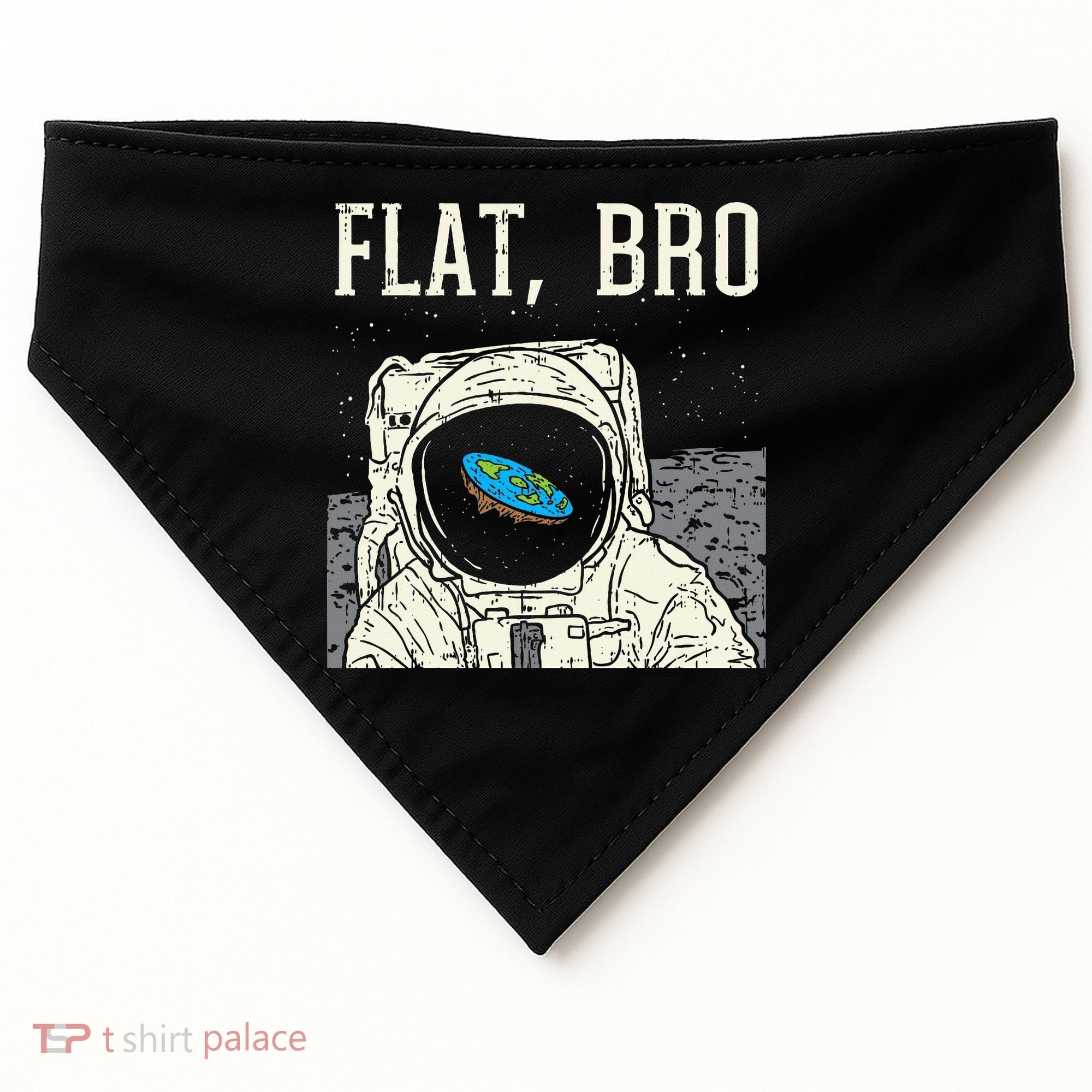 Flat Bro Astronaut Space Funny Earth Conspiracy Theory Gift USA-Made Doggie Bandana