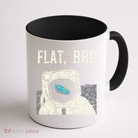 Flat Bro Astronaut Space Funny Earth Conspiracy Theory Gift Coffee Mug thumb 1
