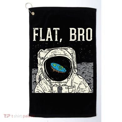 Flat Bro Astronaut Space Funny Earth Conspiracy Theory Gift Golf Towel