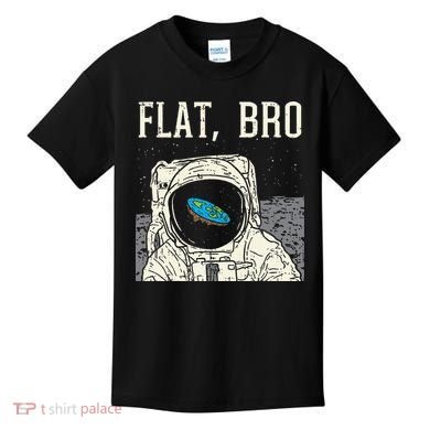 Flat Bro Astronaut Space Funny Earth Conspiracy Theory Gift Kids T-Shirt