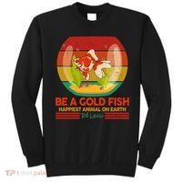 Funny Be A Gold Fish Happiest Animal On Earth Ted Lasso Sweatshirt thumb 0