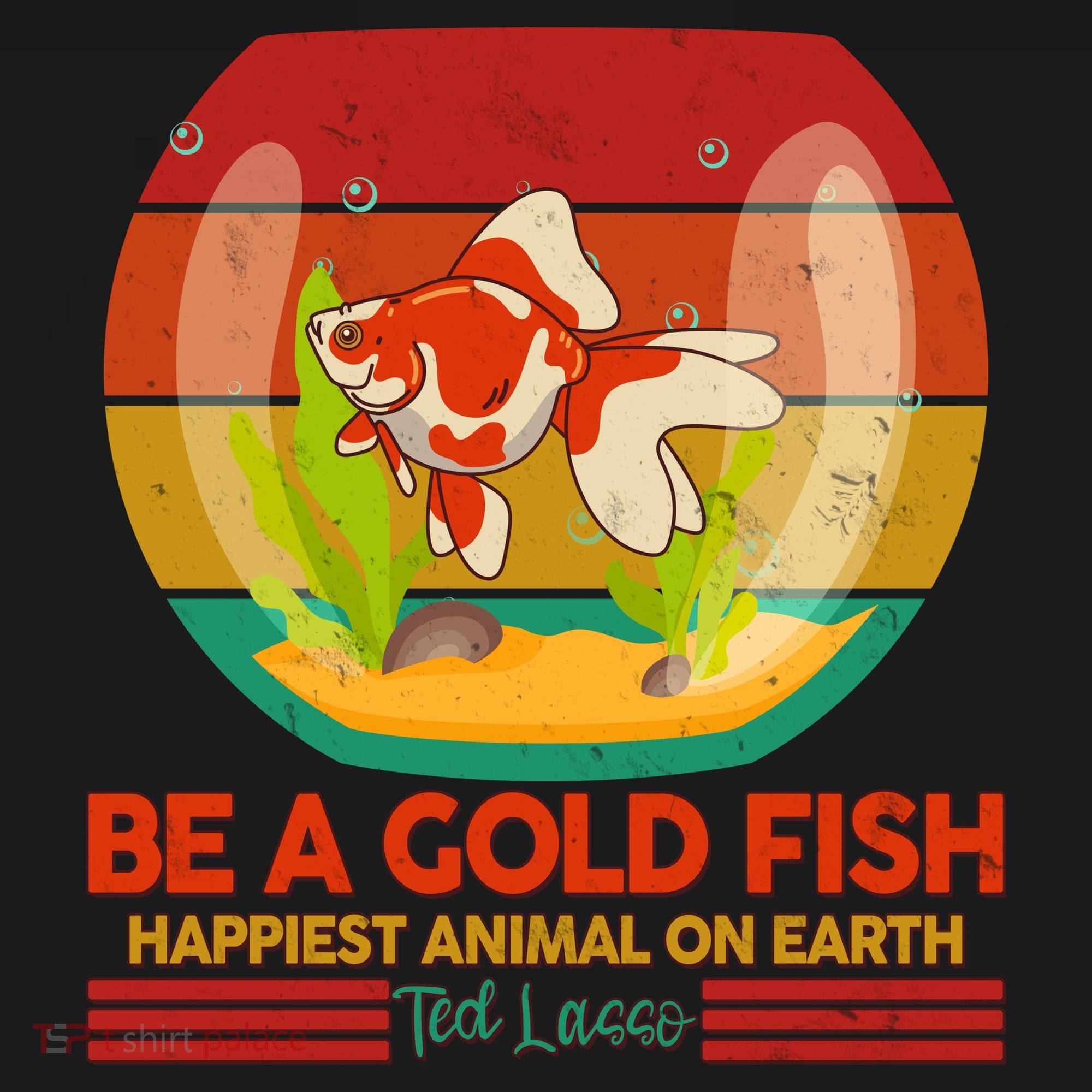 Funny Be A Gold Fish Happiest Animal On Earth Ted Lasso Women's Hoodie