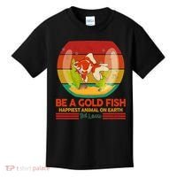 Funny Be A Gold Fish Happiest Animal On Earth Ted Lasso Kids T-Shirt thumb 0