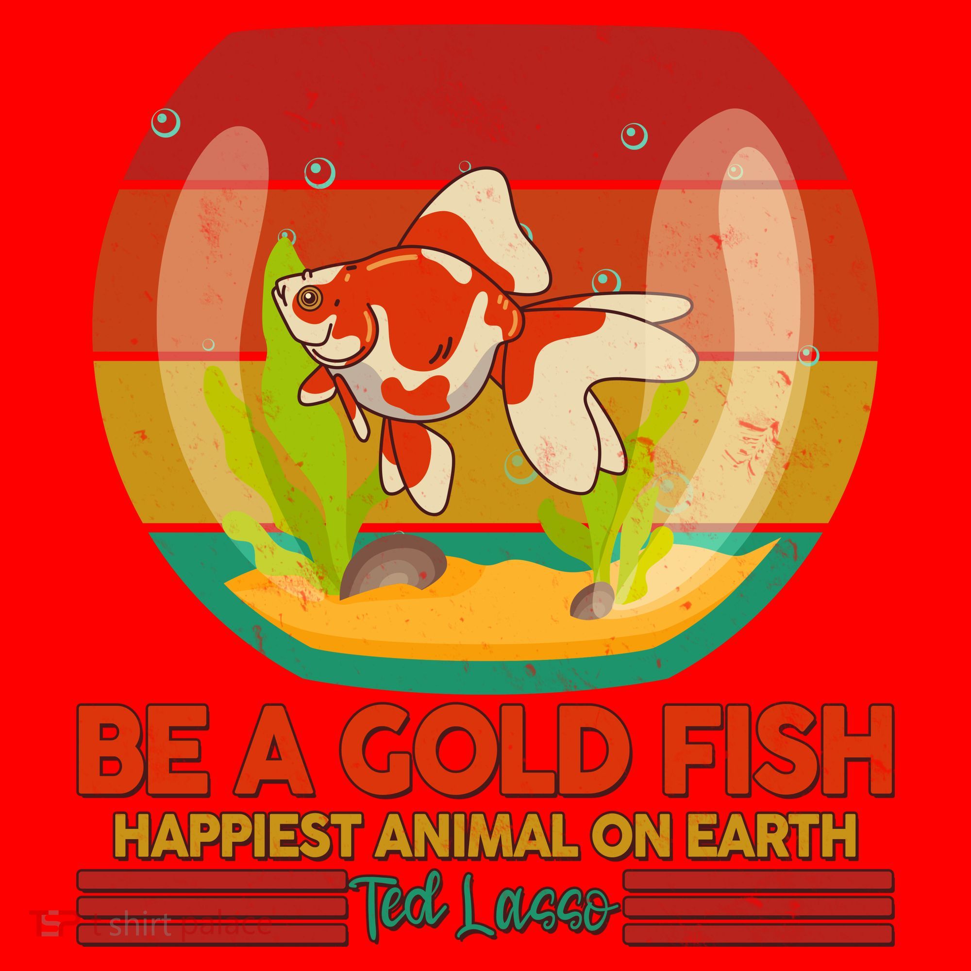 Funny Be A Gold Fish Happiest Animal On Earth Ted Lasso Santa Hat
