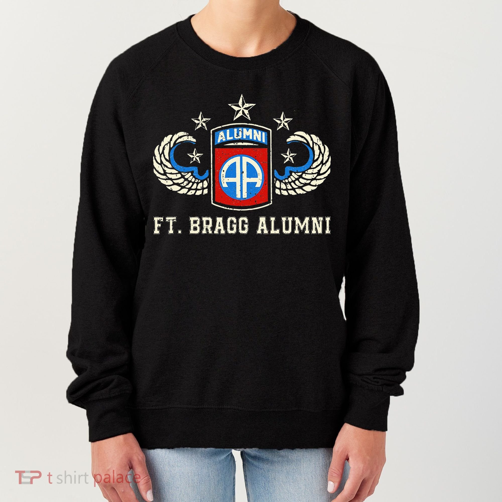 Ft Bragg Alumni Army 82nd Airborne Division Paratrooper Women's Sweatshirt
