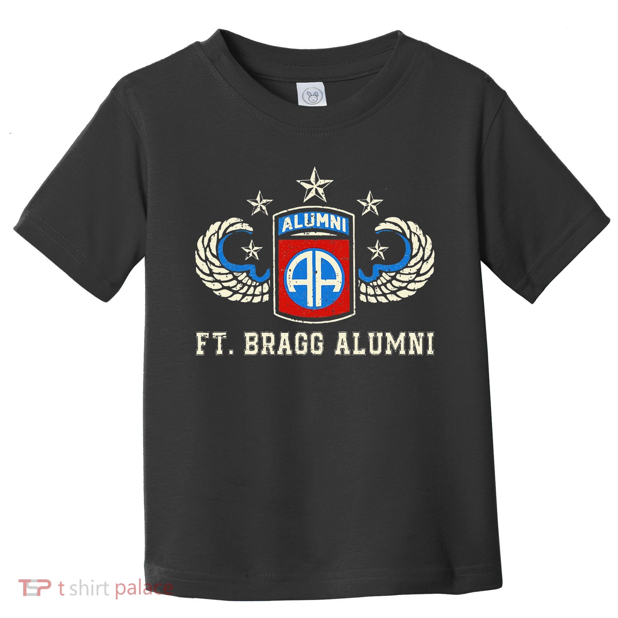 Ft Bragg Alumni Army 82nd Airborne Division Paratrooper Toddler T-Shirt