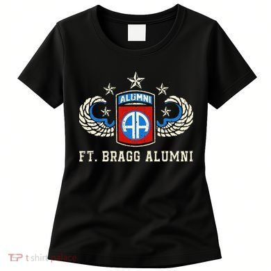Ft Bragg Alumni Army 82nd Airborne Division Paratrooper Women's T-Shirt