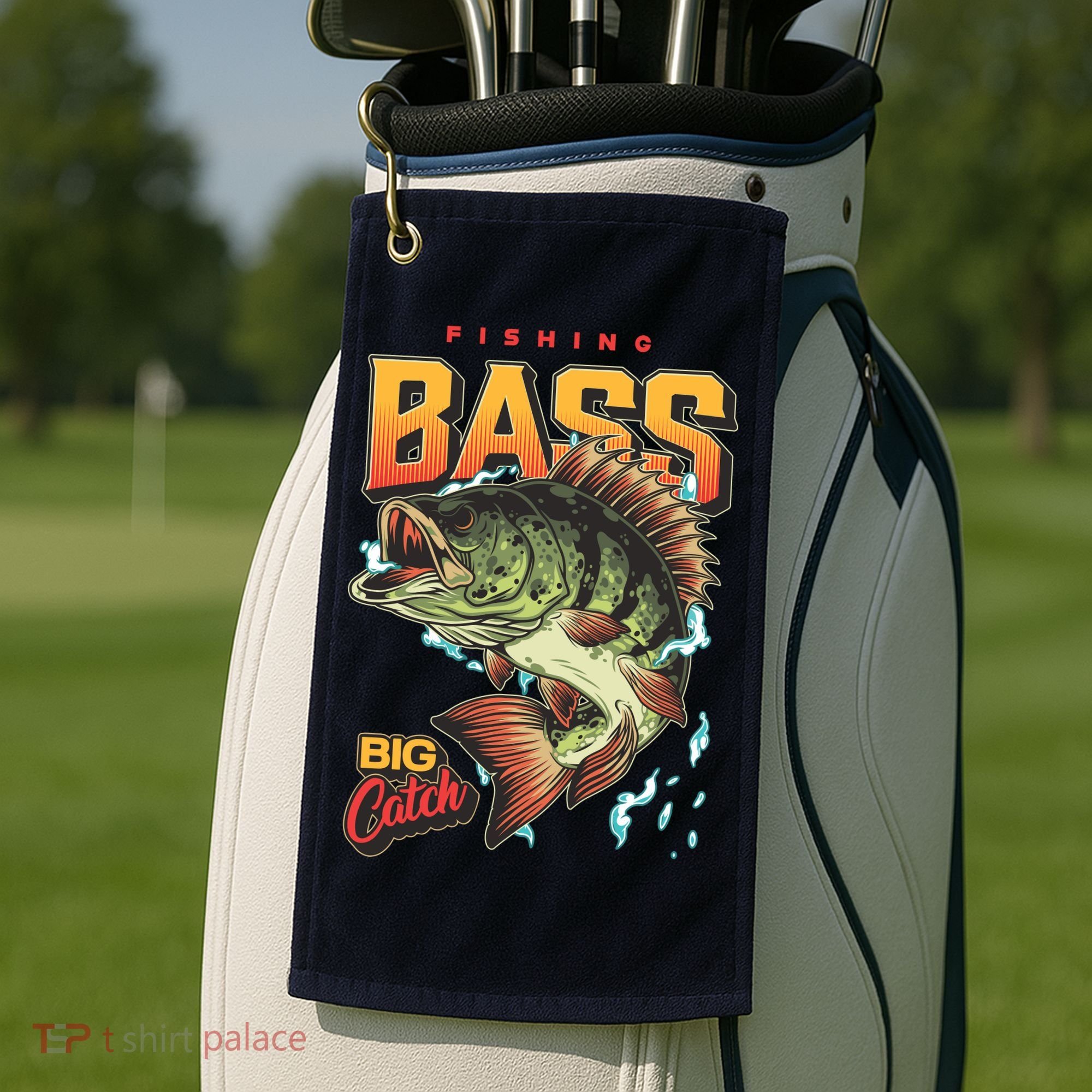 Fishing Bass Bitch Catch Golf Towel