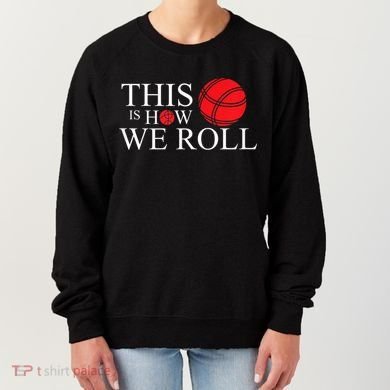 Funny Bocce Ball Bocce Women's Sweatshirt