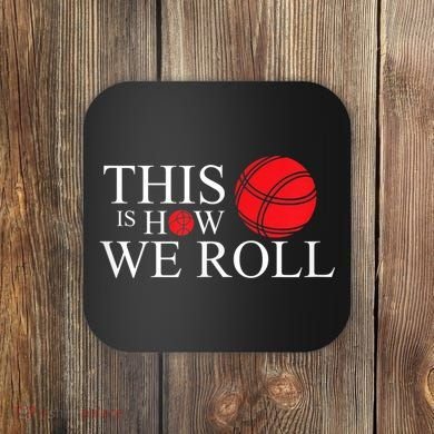 Funny Bocce Ball Bocce Coaster
