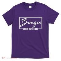 Funny Bougie Birthday Squad Matching Group Shirts T-Shirt thumb 0