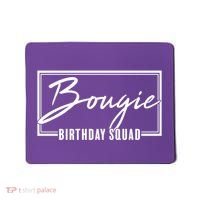 Funny Bougie Birthday Squad Matching Group Shirts Mousepad thumb 0