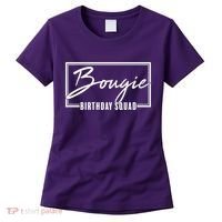 Funny Bougie Birthday Squad Matching Group Shirts Women's T-Shirt thumb 0