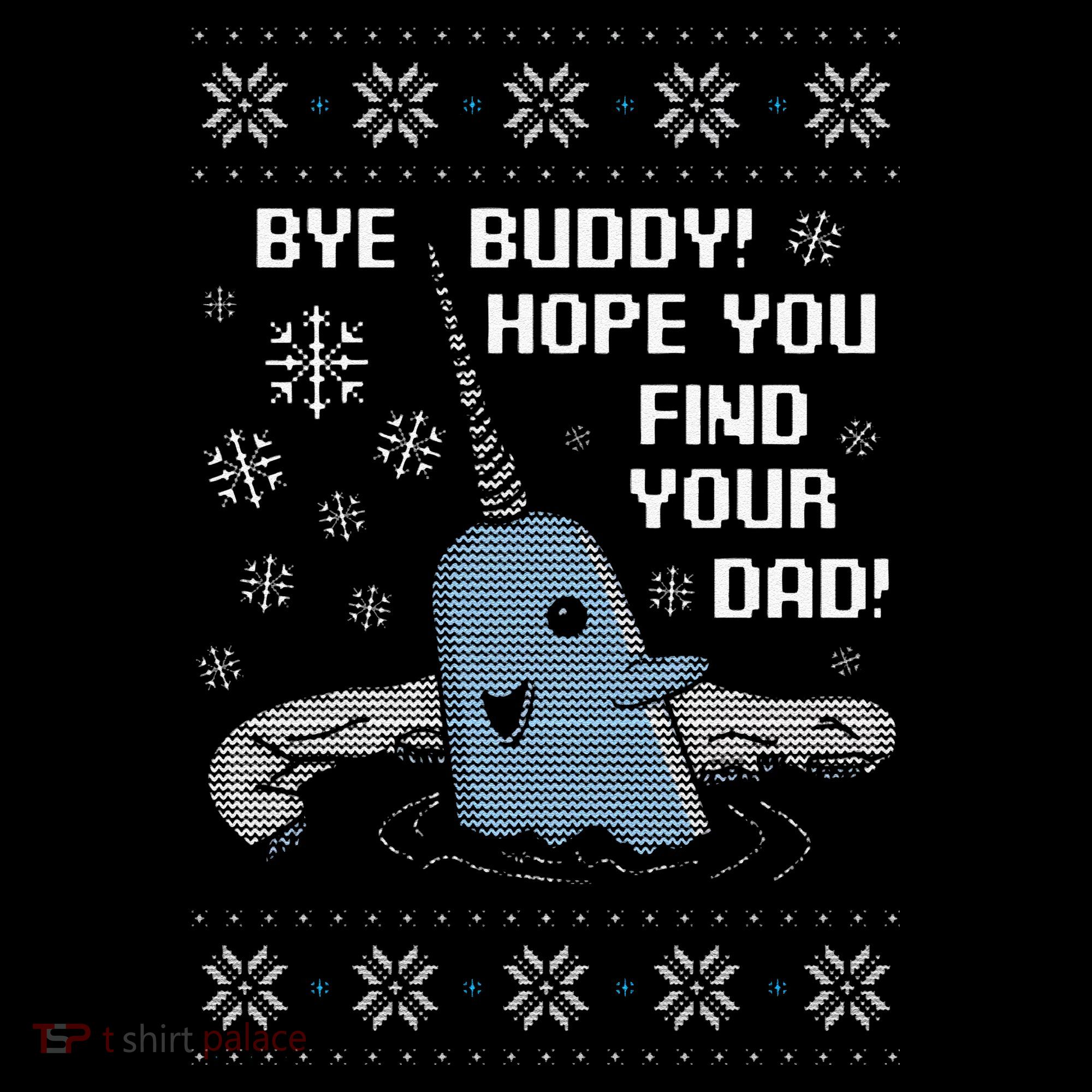 Funny Bye Buddy Christmas  Hope You Find Your Dad Elf Narwhal Coffee Mug