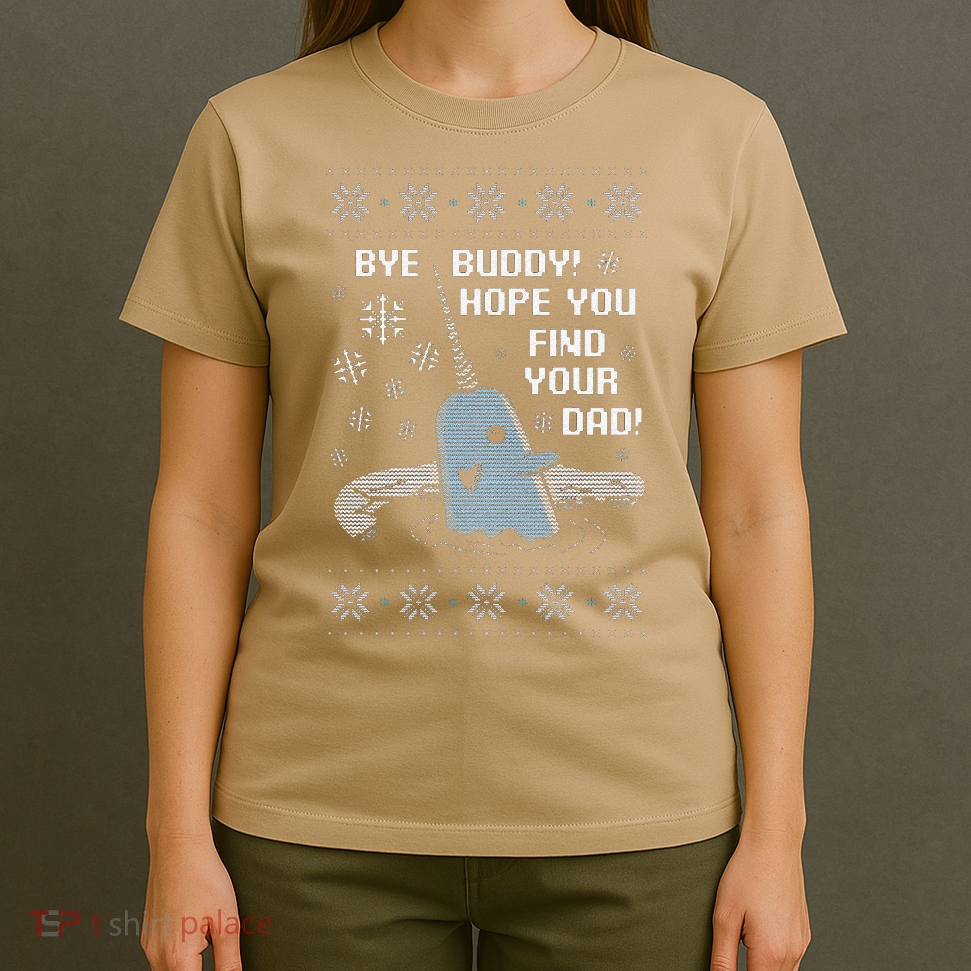 Funny Bye Buddy Christmas  Hope You Find Your Dad Elf Narwhal T-Shirt