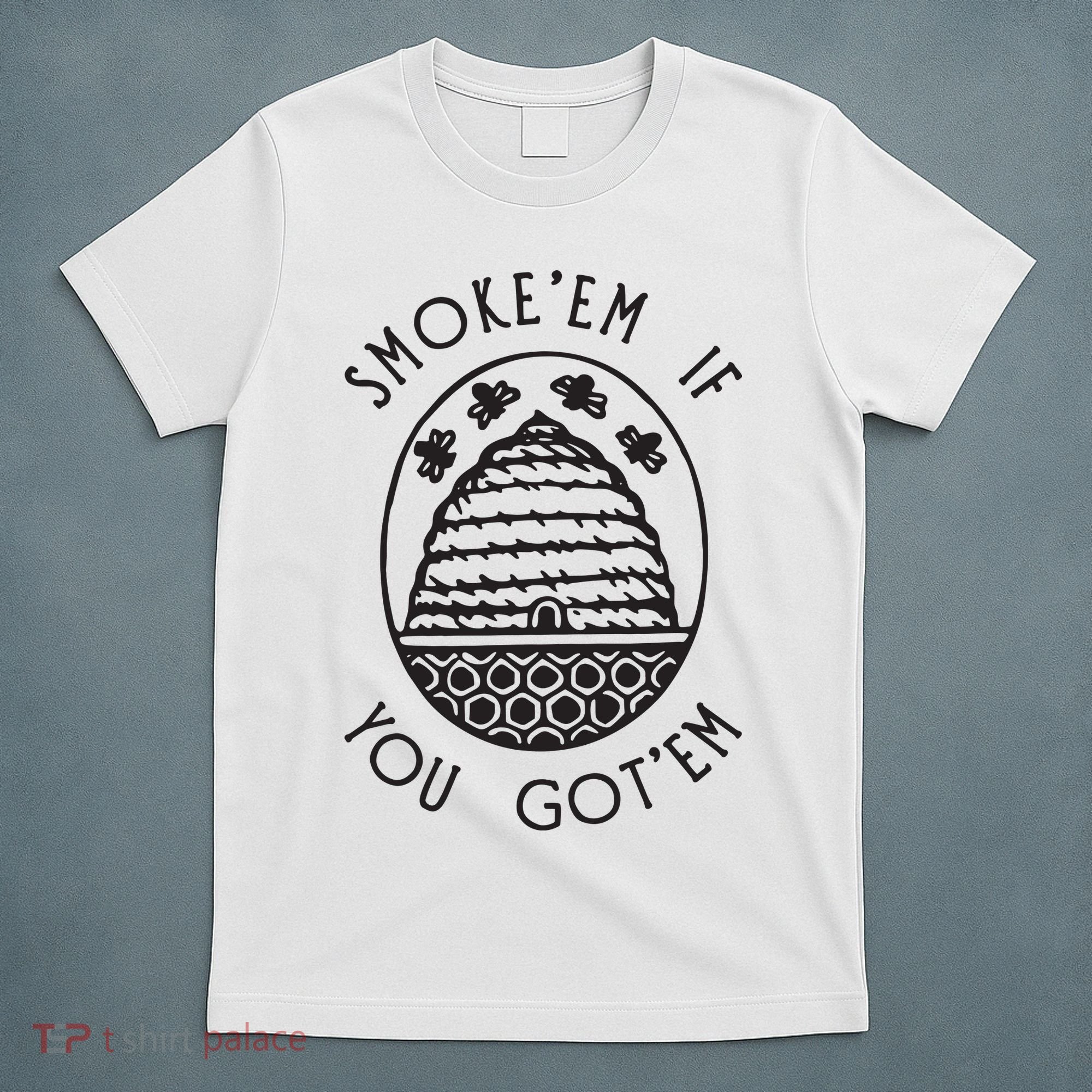 Funny Beekeeping Bee, Smoke Them Honey Bees Tee Gift T-Shirt