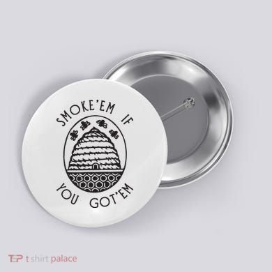 Funny Beekeeping Bee, Smoke Them Honey Bees Tee Gift Button