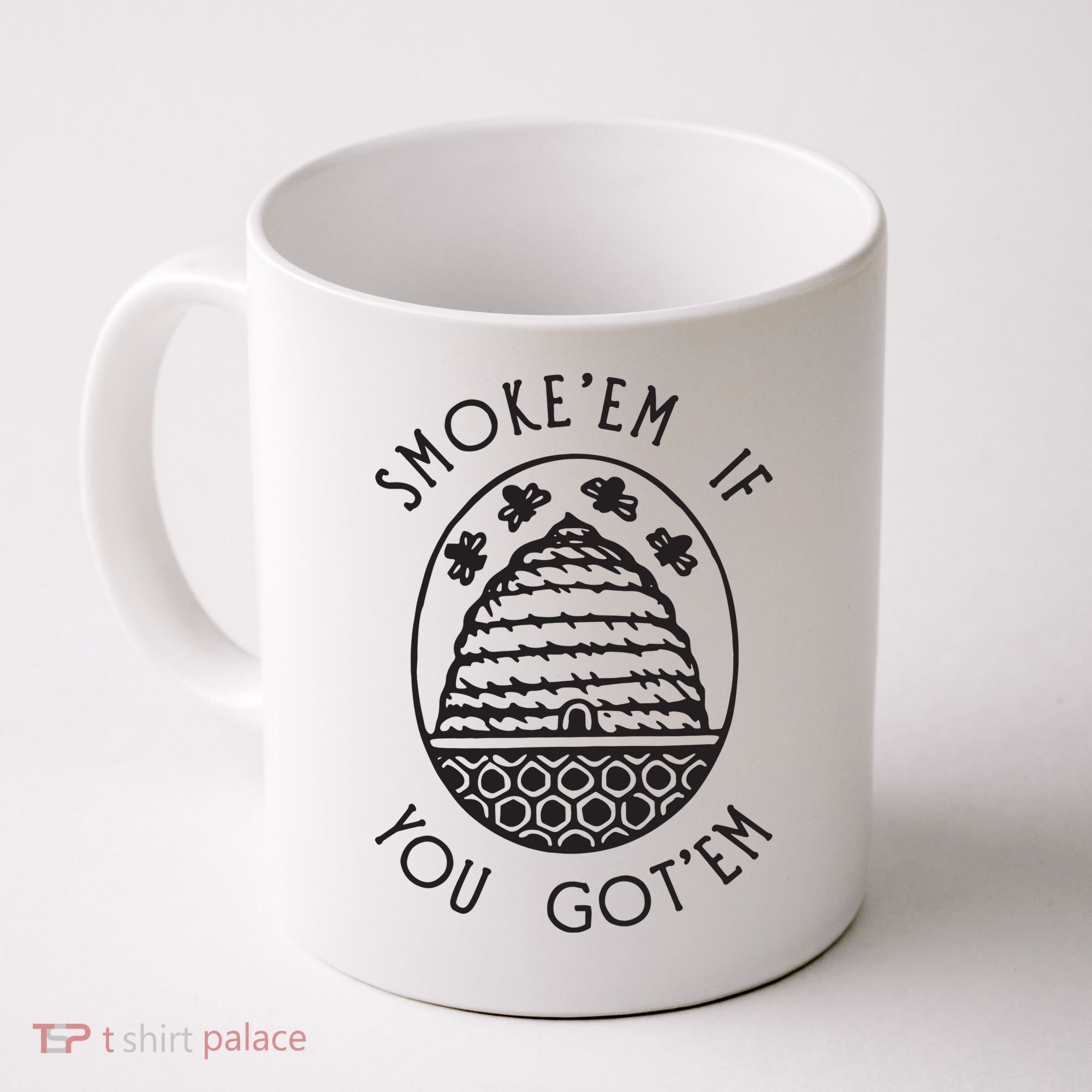 Funny Beekeeping Bee, Smoke Them Honey Bees Tee Gift Coffee Mug