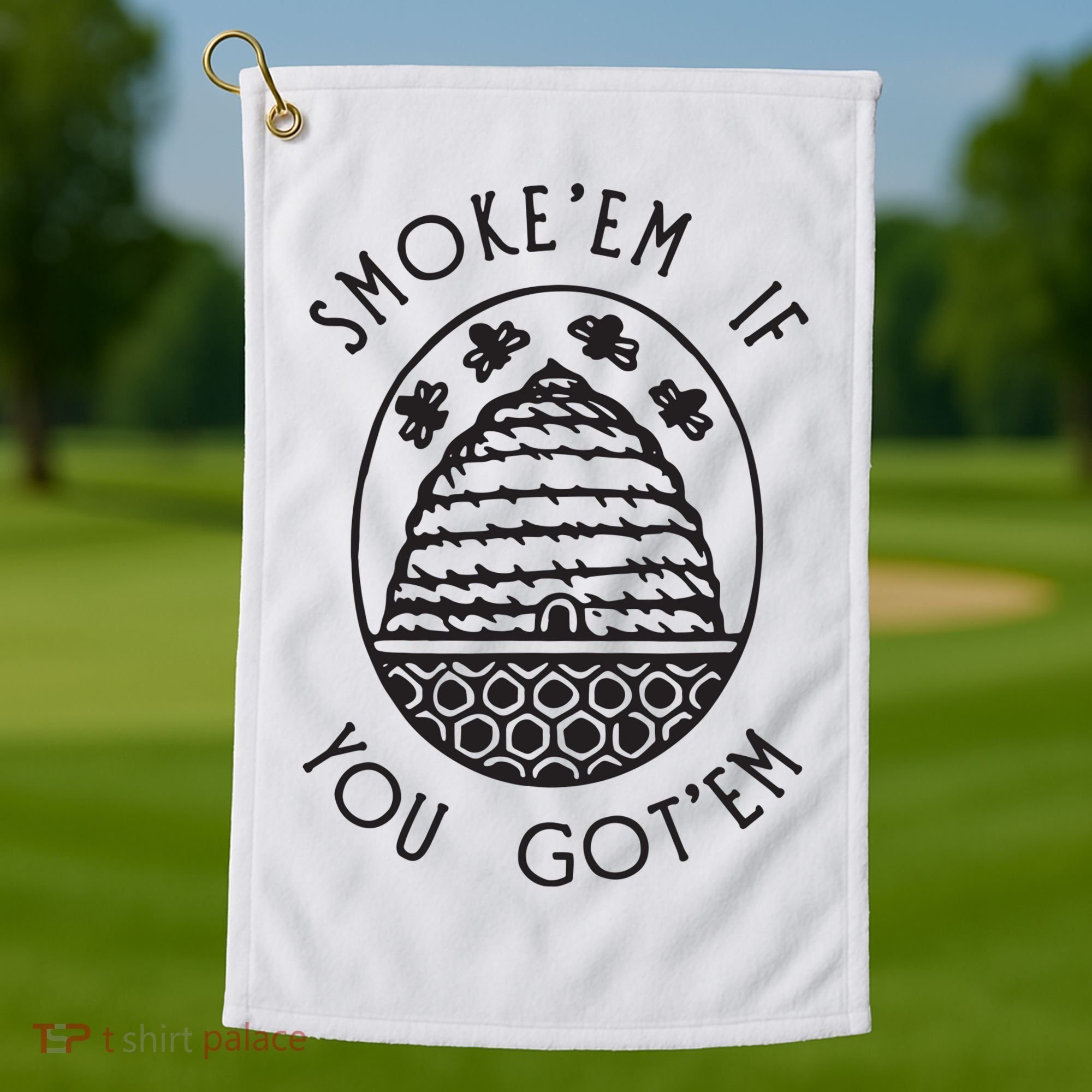 Funny Beekeeping Bee, Smoke Them Honey Bees Tee Gift Golf Towel