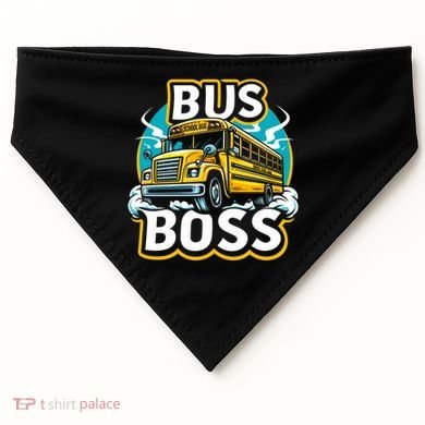 Funny Bus Boss School Bus Driver Back To School Gift USA-Made Doggie Bandana