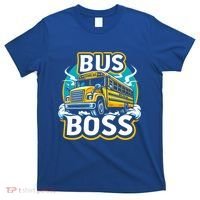 Funny Bus Boss School Bus Driver Back To School Gift T-Shirt thumb 0