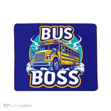 Funny Bus Boss School Bus Driver Back To School Gift Mousepad