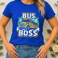 Funny Bus Boss School Bus Driver Back To School Gift Women's T-Shirt thumb 2