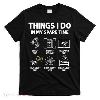 Funny Beekeeper Beekeeping For Beekeeper T-Shirt