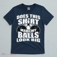 Funny Bowling Ball Shirts Gag Gift Bowling Shirts For Men T-Shirt thumb 5