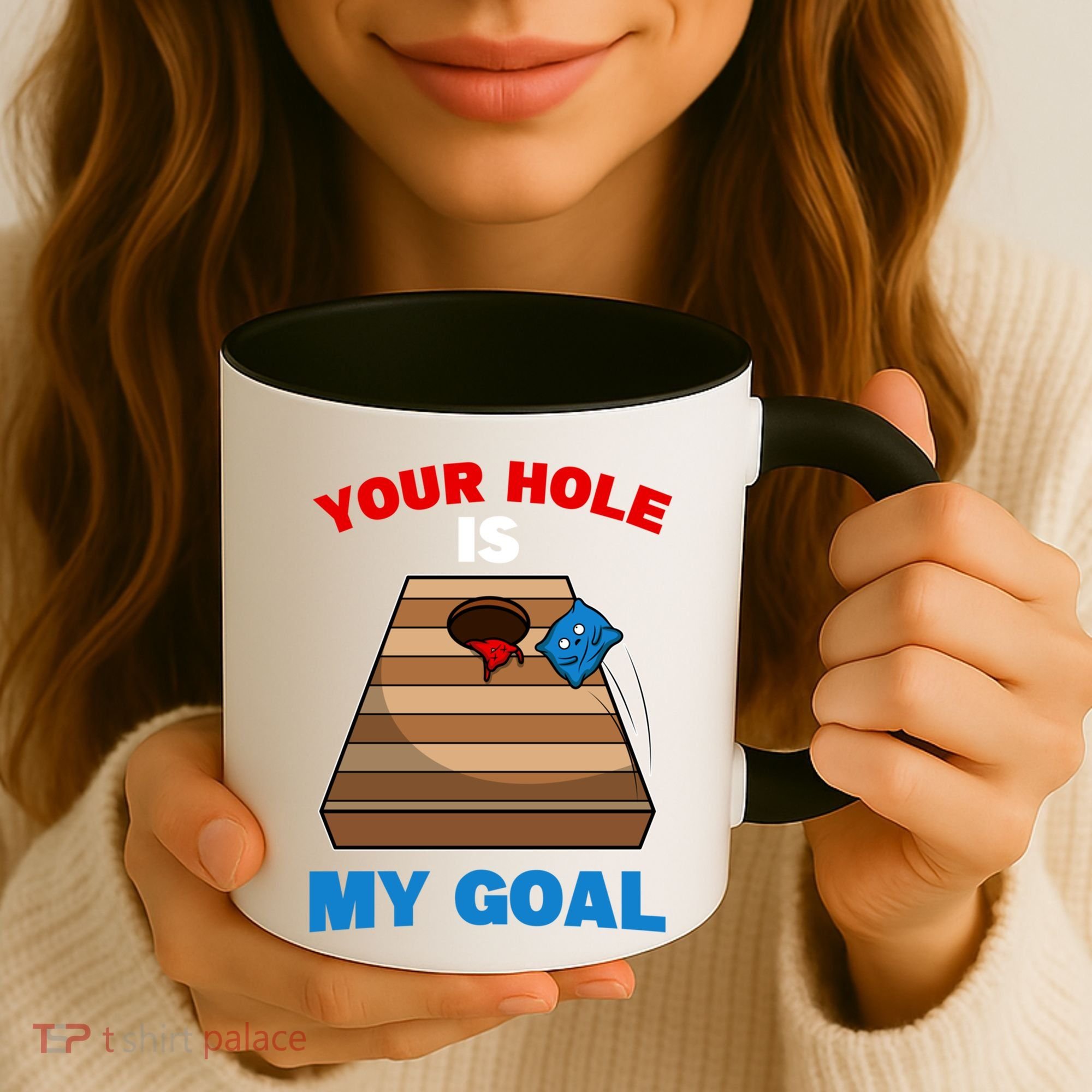 Fun Bean Bag Cornhole Your Hole Is My Goal Funny Gift Coffee Mug