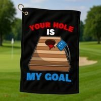 Fun Bean Bag Cornhole Your Hole Is My Goal Funny Gift Golf Towel thumb 1