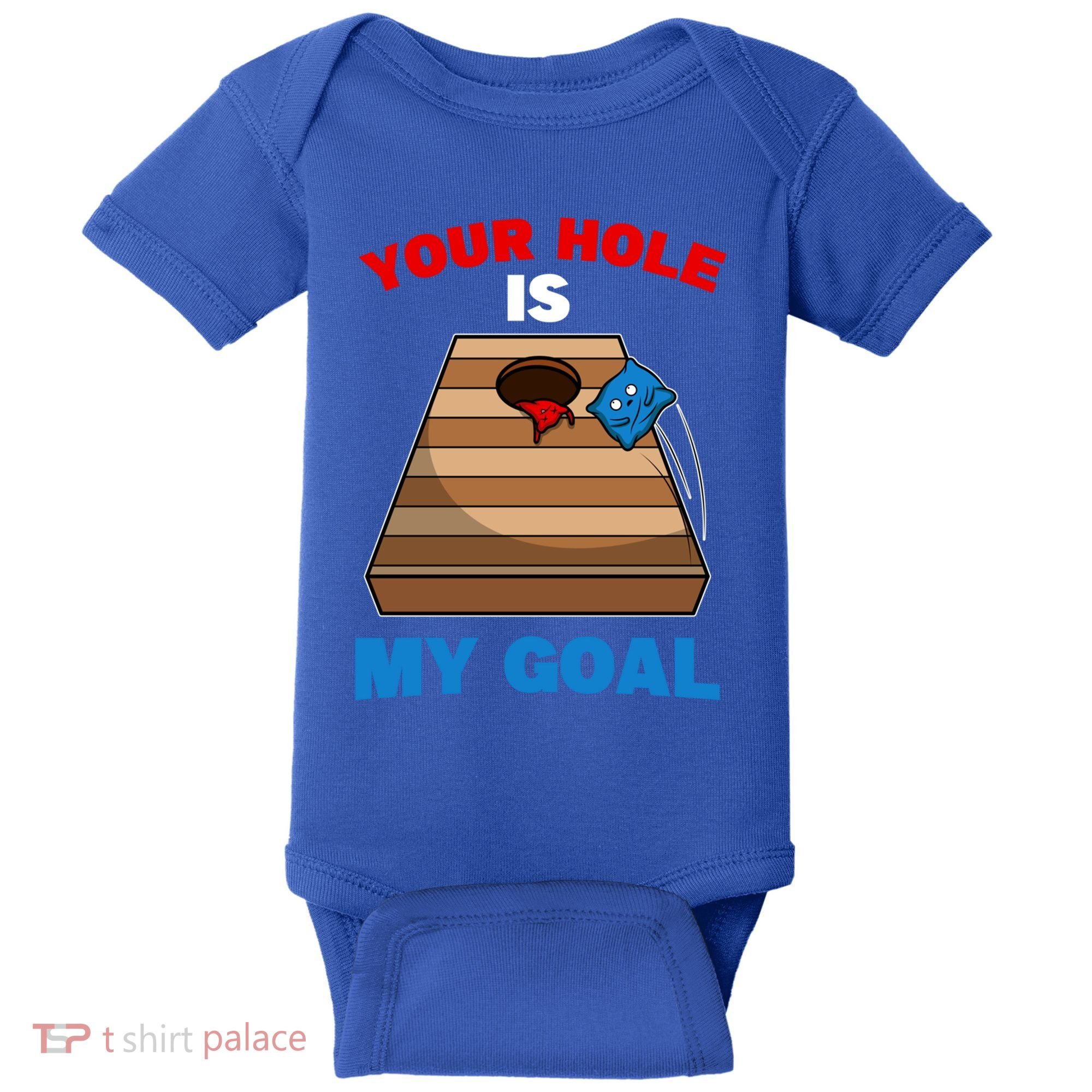 Fun Bean Bag Cornhole Your Hole Is My Goal Funny Gift Baby Bodysuit
