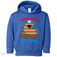 Fun Bean Bag Cornhole Your Hole Is My Goal Funny Gift Toddler Hoodie thumb 0
