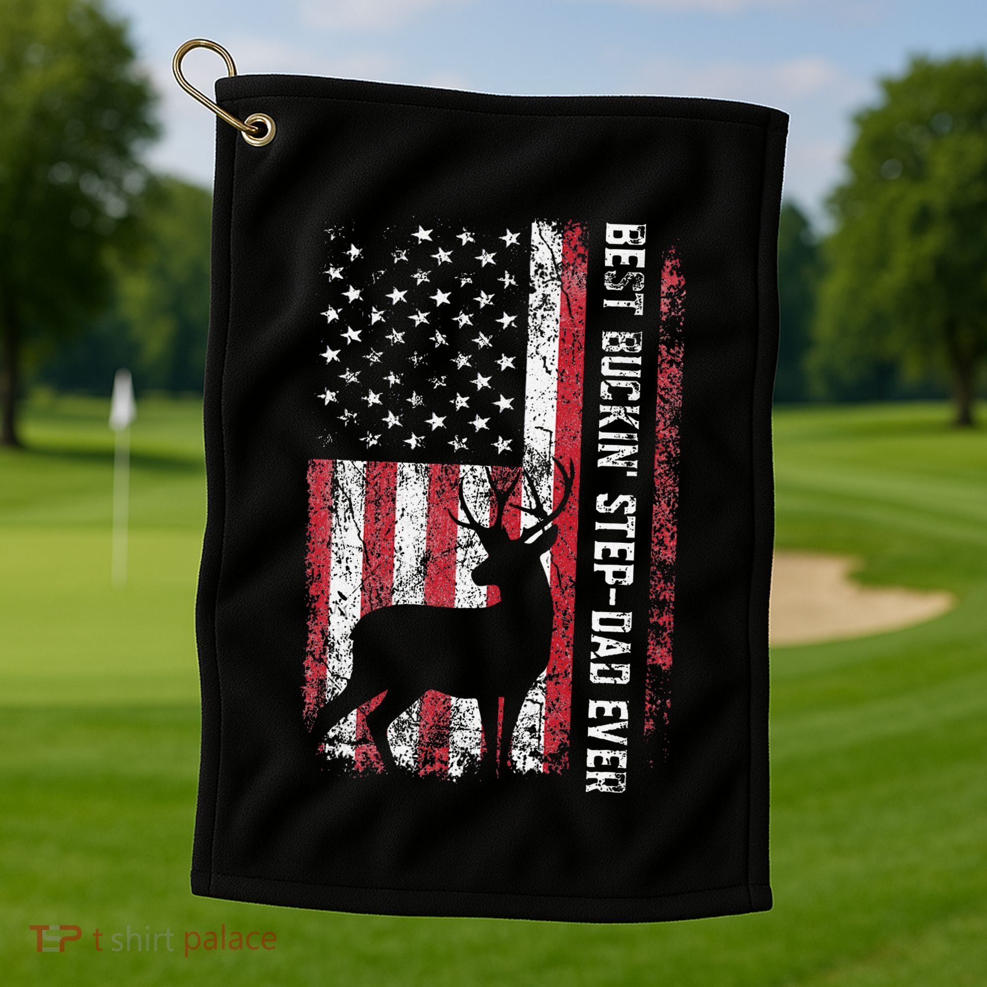 Flag Best Buckin Step Dad Ever Deer Hunting Fathers Day Golf Towel