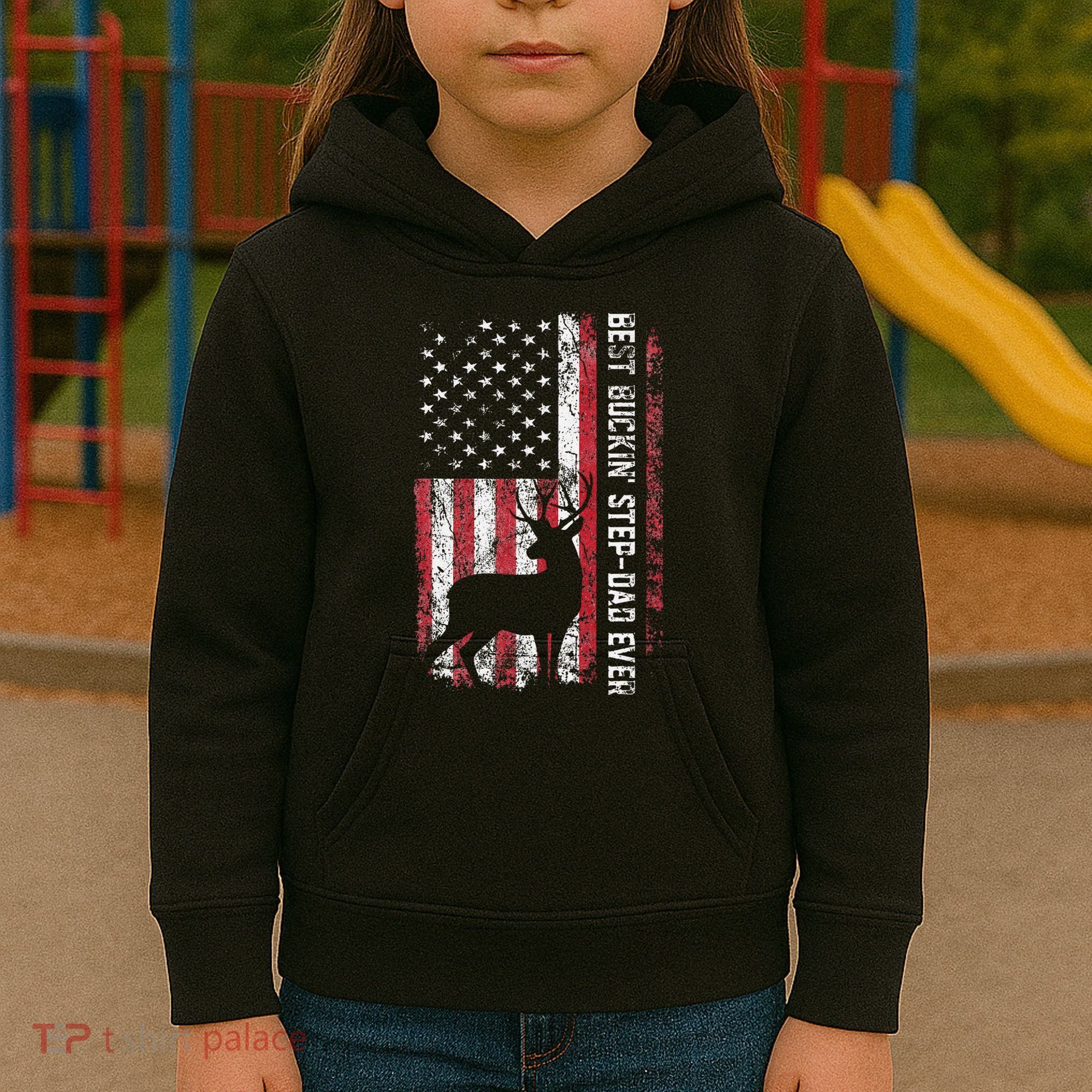Flag Best Buckin Step Dad Ever Deer Hunting Fathers Day Kids Hoodie