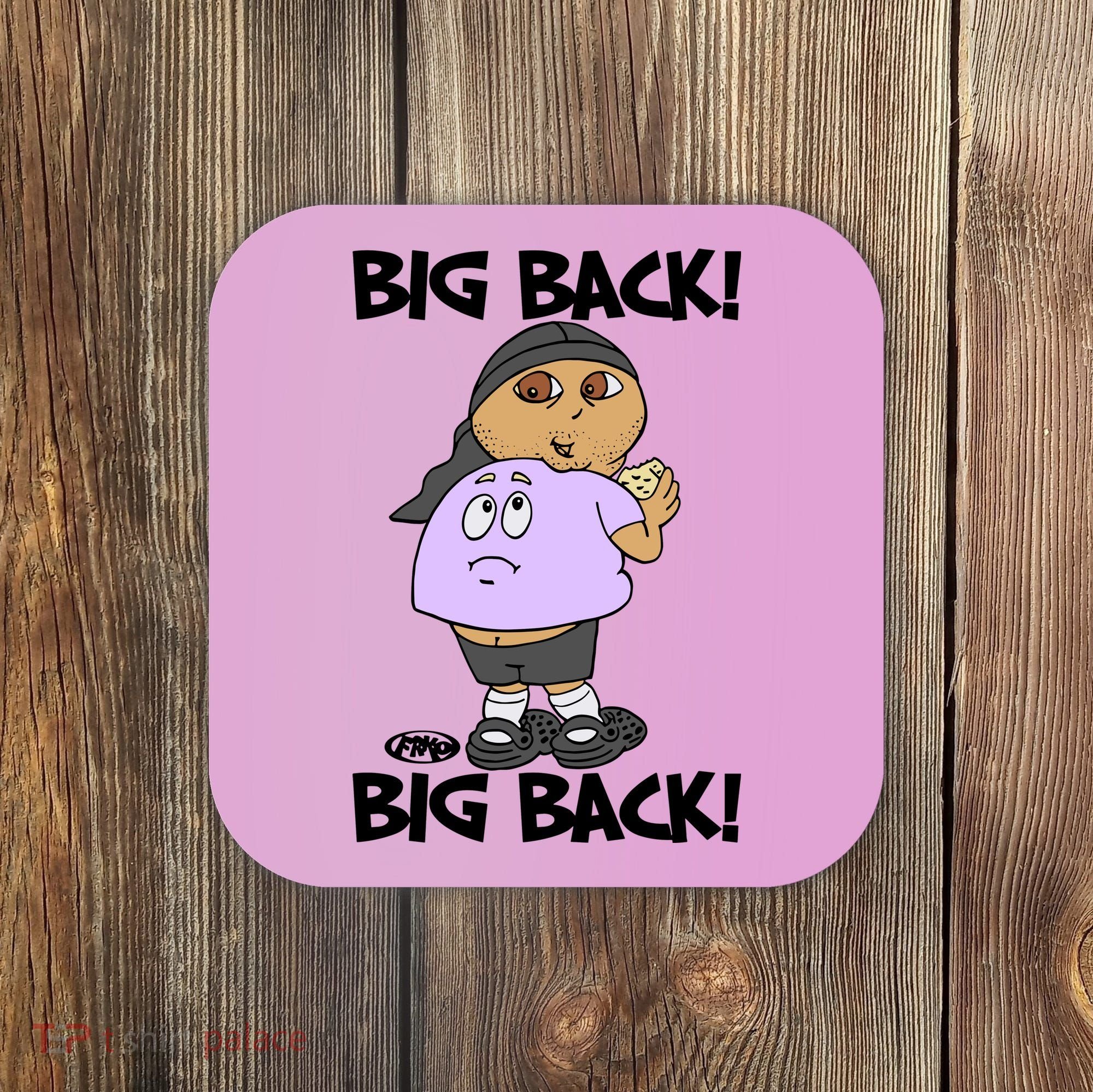 Frko Big Back Big Back Coaster