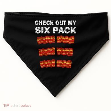 Funny Bacon BBQ Dad Grill CHECK OUT MY SIX PACK USA-Made Doggie Bandana