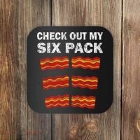Funny Bacon BBQ Dad Grill CHECK OUT MY SIX PACK Coaster thumb 0