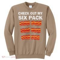 Funny Bacon BBQ Dad Grill CHECK OUT MY SIX PACK Sweatshirt thumb 0