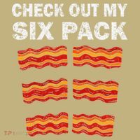 Funny Bacon BBQ Dad Grill CHECK OUT MY SIX PACK Button thumb 1