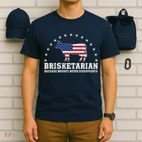 Funny Brisketarian Because Brisket Never Disappoints T-Shirt thumb 6