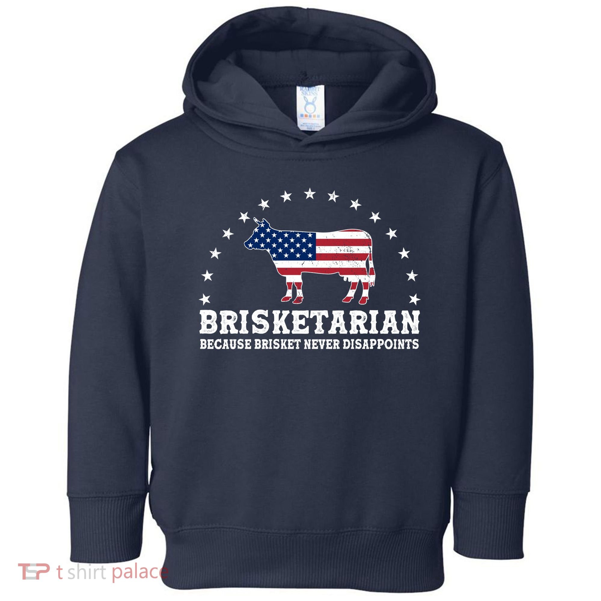 Funny Brisketarian Because Brisket Never Disappoints Toddler Hoodie